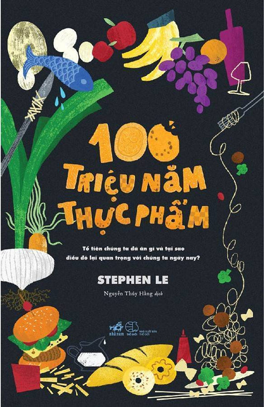 Thảo Luận Sách 100 Triệu Năm Thực Phẩm
