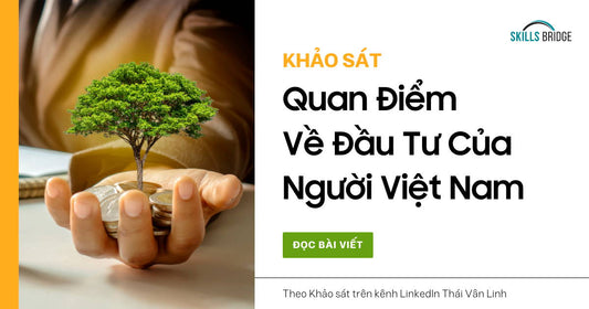 Quan Điểm Về Đầu Tư Của Người Việt Nam
