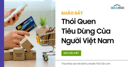 Thói Quen Tiêu Dùng Của Người Việt Nam