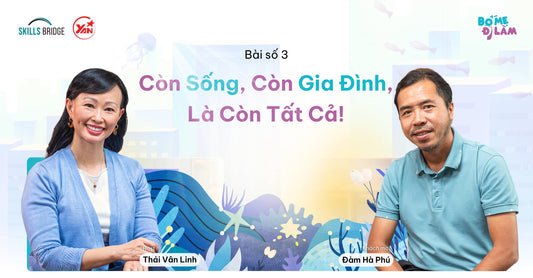 Còn Sống, Còn Gia Đình, Là Còn Tất Cả!
