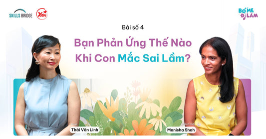 Bạn Phản Ứng Thế Nào Khi Con Mắc Sai Lầm?