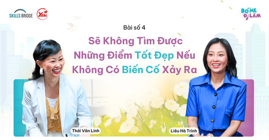 Sẽ Không Tìm Được Những Điểm Tốt Đẹp Nếu Không Có Biến Cố Xảy Ra