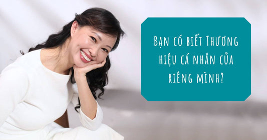 Phat trien ban than phát triển bản thân thương hiệu cá nhân