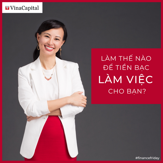 Làm Thế Nào Để Tiền Bạc Làm Việc Cho Bạn?