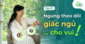 Linh Theo Dõi Giấc Ngủ Như Thế Nào? (+ Đọc Kết Quả Của Linh)