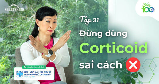 Điều Gì Xảy Ra Khi Dùng Corticoid Sai Cách? (Góc Nhìn Khoa Học)
