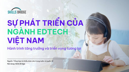 Sự Phát Triển Của Ngành EdTech Việt Nam
