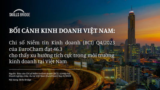 Chỉ Số Niềm Tin Kinh Doanh (BCI) Q4 / 2023 Của Eurocham Đạt 46,3